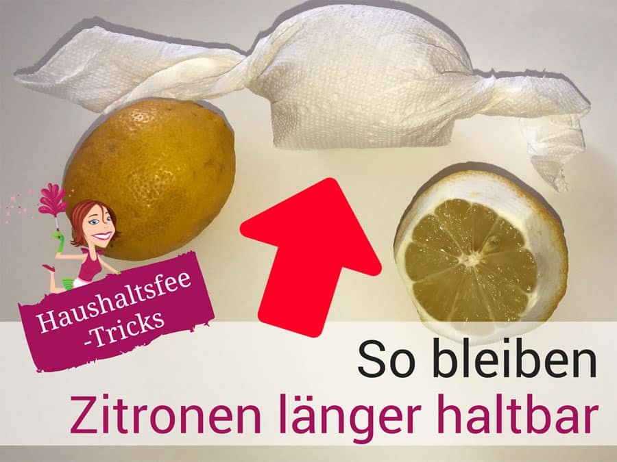 Zitronen länger haltbar machen: Küchen-Hack